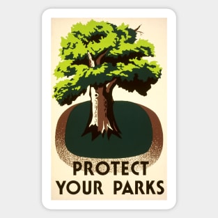 Restored Vintage 1930s WPA "Protect Your Parks" Poster Print Sticker